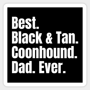 Black and Tan Coonhound Dad Sticker